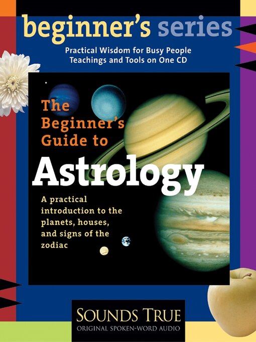 Title details for The Beginner's Guide to Astrology by Nan De Grove - Available